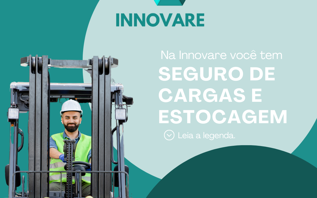 Seguro de Cargas e Estocagem com a Innovare