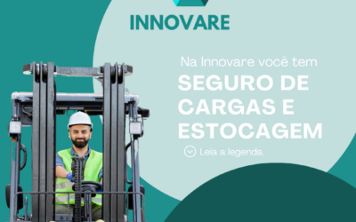 Seguro de Cargas e Estocagem com a Innovare