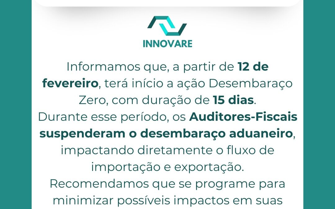 Desembaraço Zero: Impactos no Comércio Exterior