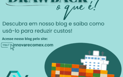 Drawback, o que é? Descubra como reduzir custos com ele!