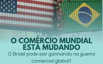 O Brasil Pode Ganhar Espaço na Disputa Comercial Entre Grandes Potências? Como as tensões globais podem criar novas oportunidades para exportadores e importadores brasileiros